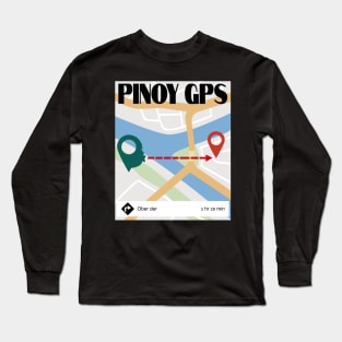 Filipino Lip Pointing: Navigating with Humor Long Sleeve T-Shirt